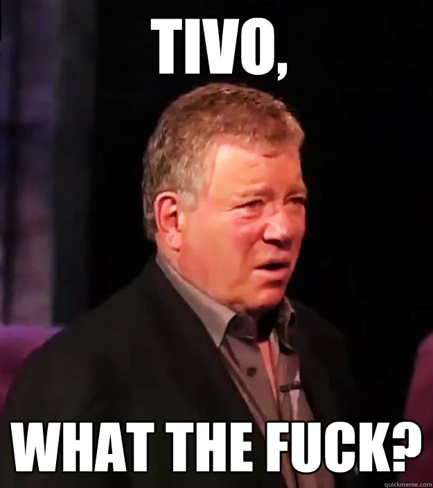 TiVo, What the fuck? - TiVo, What the fuck?  Misc
