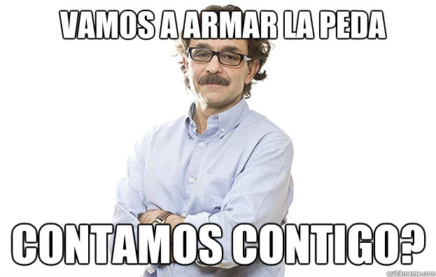 Vamos a armar la peda ¡Contamos contigo?  