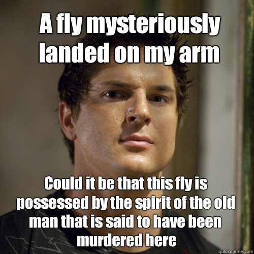 A fly mysteriously landed on my arm Could it be that this fly is possessed by the spirit of the old man that is said to have been murdered here  Ghost Adventures