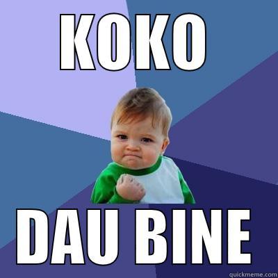 KOKO DAU BINE Success Kid
