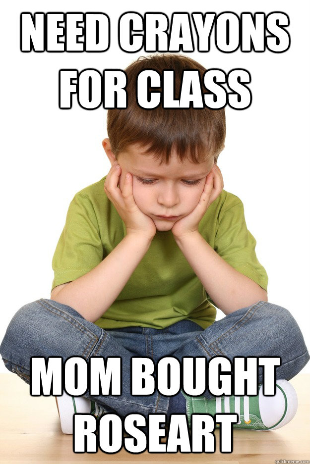Need crayons for class Mom bought roseart  First grade problems