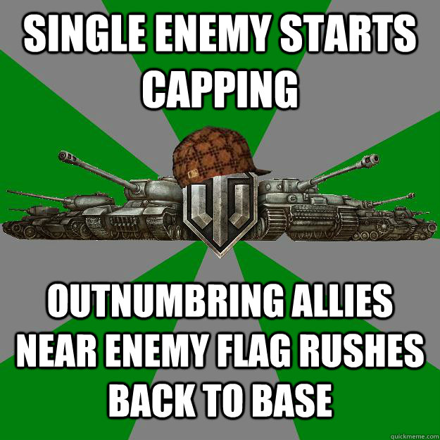 SINGLE ENEMY STARTS CAPPING OUTNUMBRING ALLIES NEAR ENEMY FLAG RUSHES BACK TO BASE  Scumbag World of Tanks