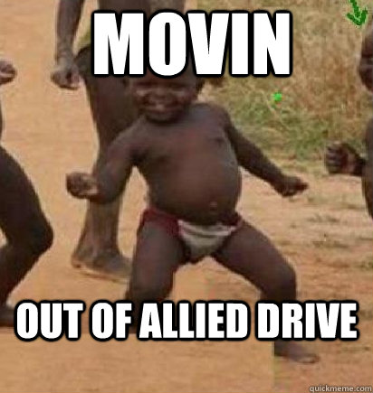 Movin Out of Allied Drive  dancing african baby