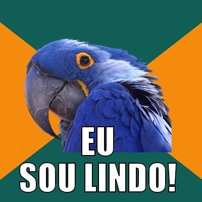  EU SOU LINDO! Paranoid Parrot