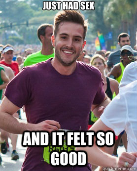 Just had sex And it felt so good  Ridiculously photogenic guy