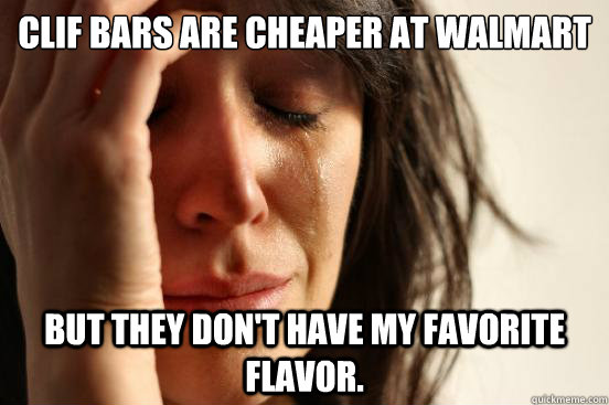 Clif bars are cheaper at Walmart But they don't have my favorite flavor.  First World Problems