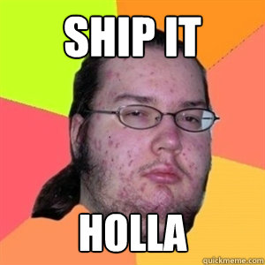 SHIP IT HOLLA  Fat Nerd - Brony Hater