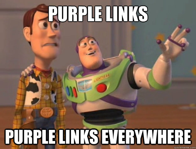 Purple links  Purple links everywhere  Buzz Lightyear