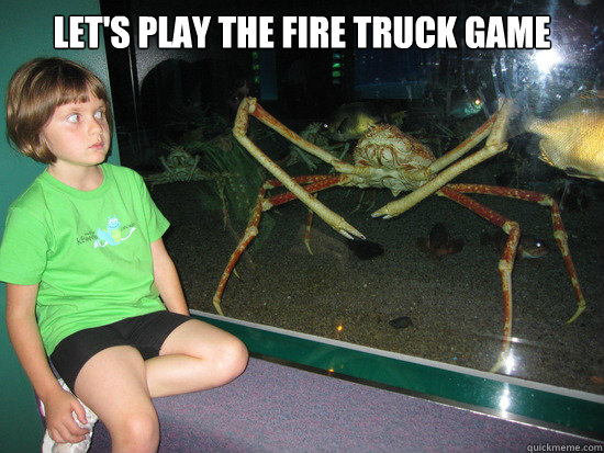 Let's play the fire truck game  - Let's play the fire truck game   wildly inappropriate crab