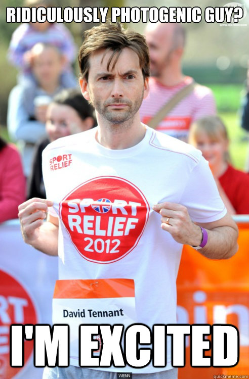 ridiculously photogenic guy? I'm excited - ridiculously photogenic guy? I'm excited  Misc