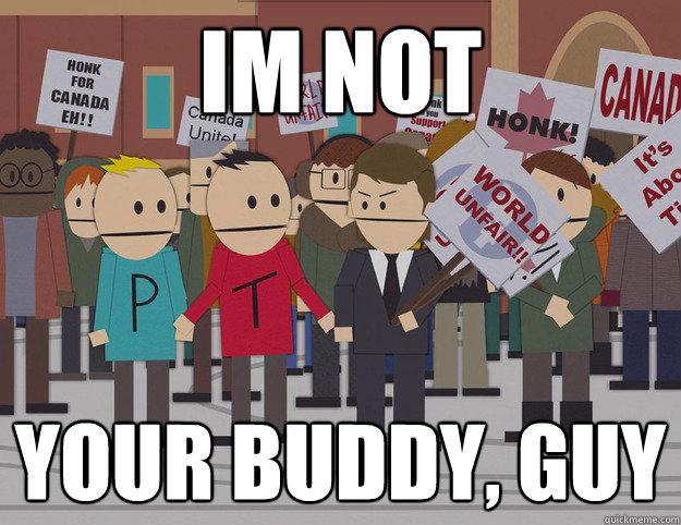 IM NOT  YOUR BUDDY, GUY - IM NOT  YOUR BUDDY, GUY  buddy guy