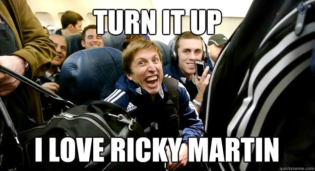 turn it up i love ricky martin  