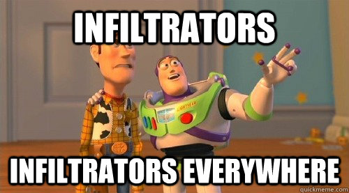 Infiltrators infiltrators everywhere  Buzz Kill