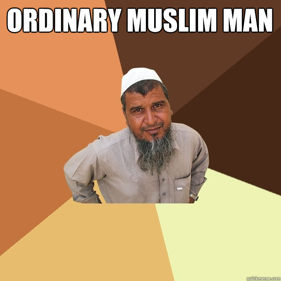 ordinary muslim man   Ordinary Muslim Man