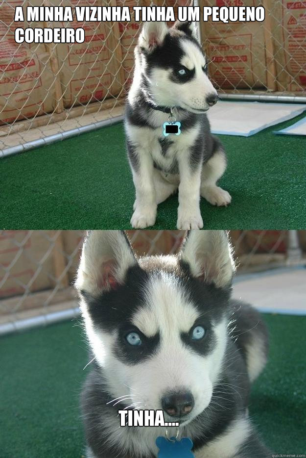 A minha vizinha tinha um pequeno cordeiro Tinha....  Insanity puppy