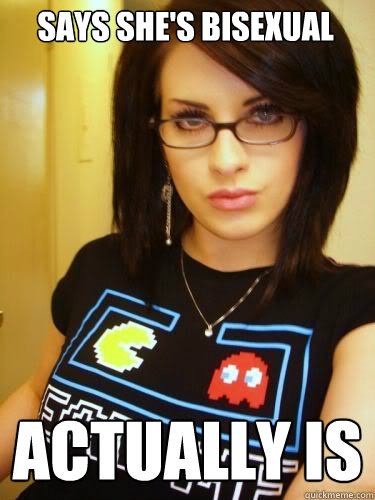 Says she's bisexual actually is
  Cool Chick Carol