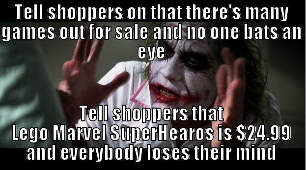 Black Friday - TELL SHOPPERS ON THAT THERE'S MANY GAMES OUT FOR SALE AND NO ONE BATS AN EYE TELL SHOPPERS THAT LEGO MARVEL SUPERHEAROS IS $24.99 AND EVERYBODY LOSES THEIR MIND Joker Mind Loss