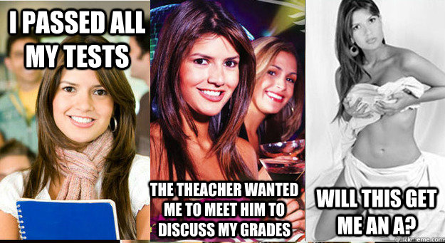 i passed all my tests the theacher wanted me to meet him to discuss my grades will this get me an A?  Call 911