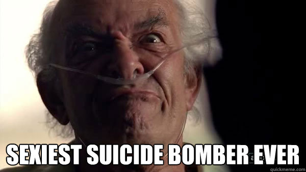  Sexiest suicide bomber ever -  Sexiest suicide bomber ever  Hector
