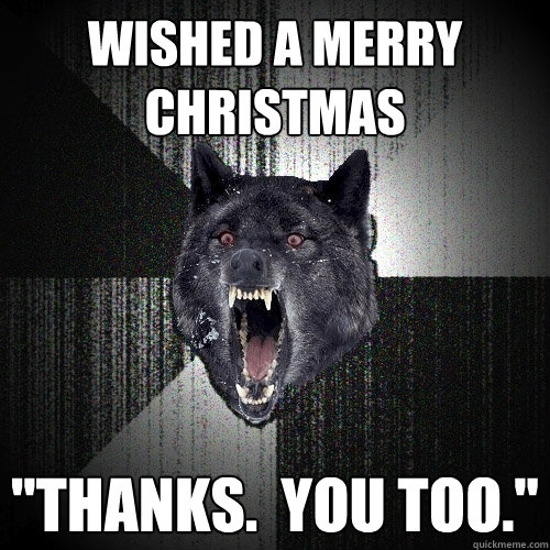 Wished a Merry Christmas 
