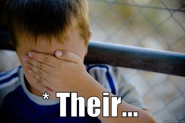  * THEIR... Confession kid