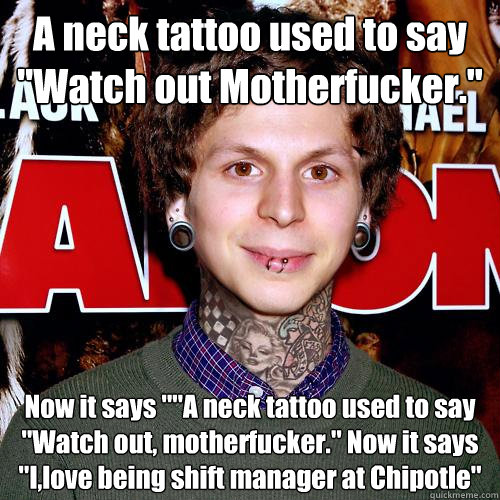 A neck tattoo used to say 