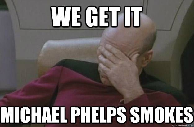 We get it Michael Phelps smokes   