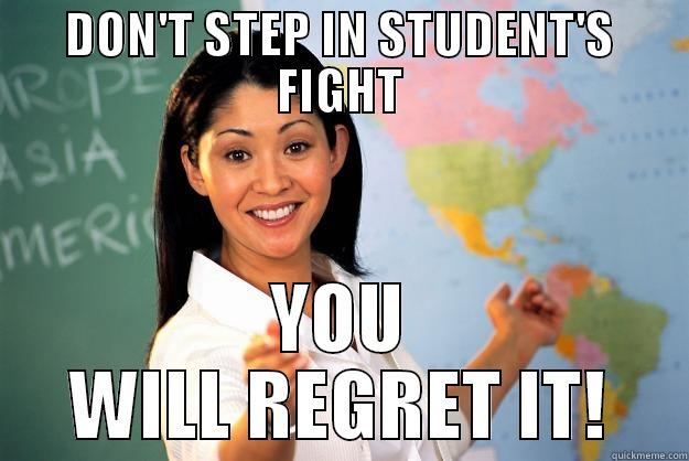 DON'T STEP IN STUDENT'S FIGHT YOU WILL REGRET IT! Unhelpful High School Teacher