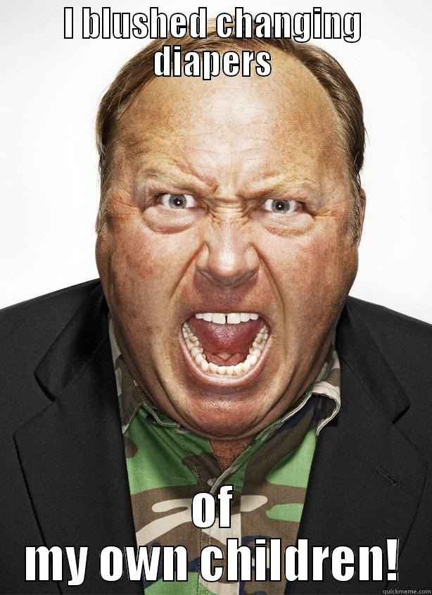 I BLUSHED CHANGING DIAPERS OF MY OWN CHILDREN! Misc