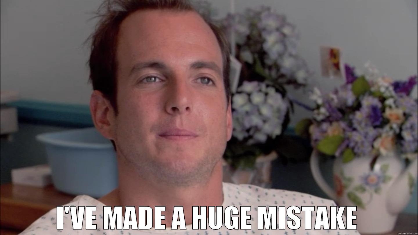  I'VE MADE A HUGE MISTAKE Misc