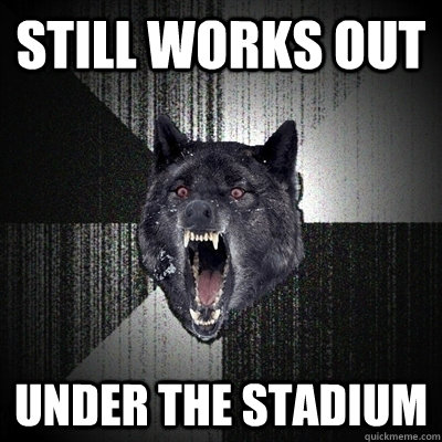 still works out under the stadium  Bullets - Insanity wolf