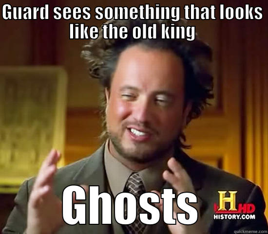 GUARD SEES SOMETHING THAT LOOKS LIKE THE OLD KING GHOSTS Ancient Aliens