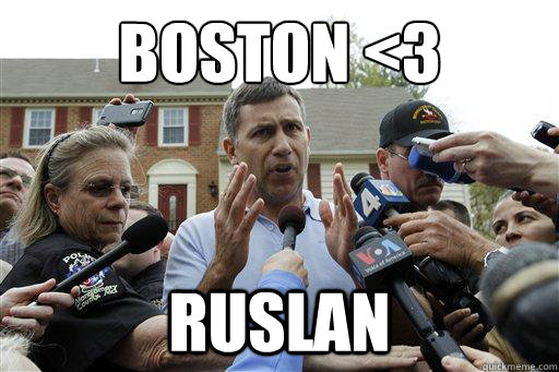 BOSTON <3
 RUSLAN  Uncle Ruslan