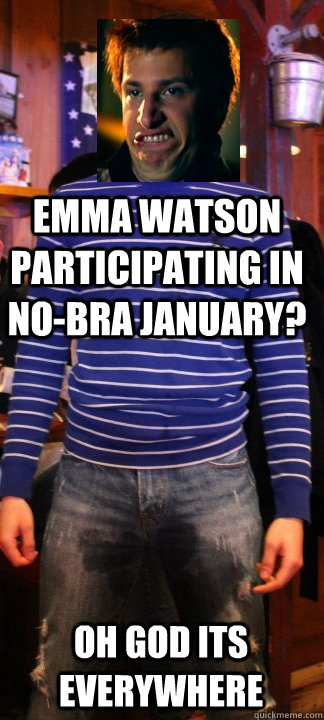 Emma Watson participating in no-bra January? OH GOD ITS EVERYWHERE - Emma Watson participating in no-bra January? OH GOD ITS EVERYWHERE  Aroused Andrew