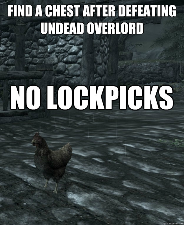 FIND A CHEST AFTER DEFEATING UNDEAD OVERLORD

 NO LOCKPICKS   Skyrim Logic