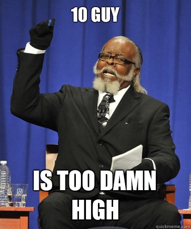 10 GUY is too damn high  The Rent Is Too Damn High