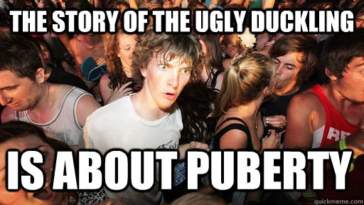 the story of the ugly duckling is about puberty   Sudden Clarity Clarence
