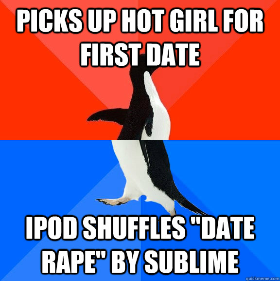 picks up hot girl for first date iPod Shuffles 