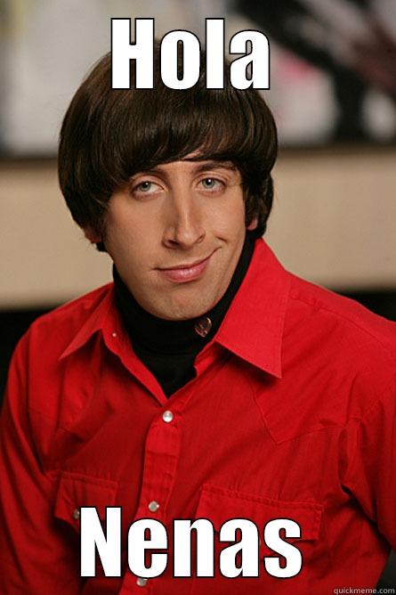 HOLA NENAS Pickup Line Scientist