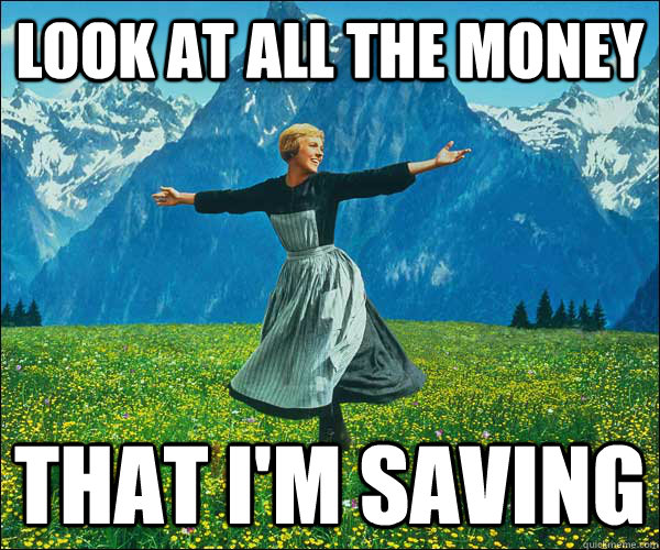 Look at all the money that I'm saving  Look At All The Fucks I Give