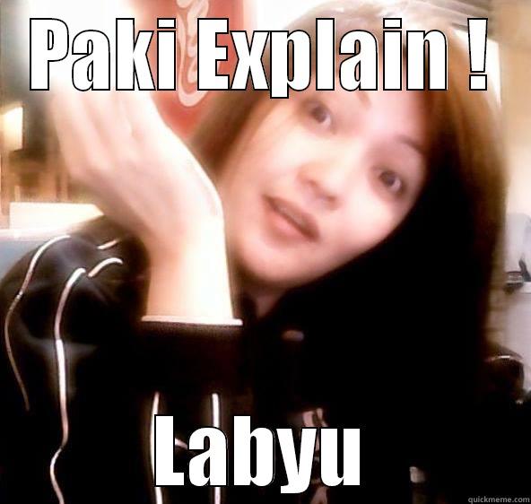 epal  - PAKI EXPLAIN ! LABYU Misc