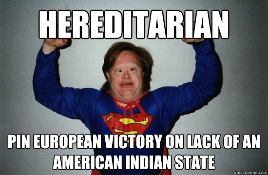 hereditarian pin european victory on lack of an American indian state - hereditarian pin european victory on lack of an American indian state  Down Syndrome Superman