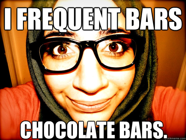 I frequent bars chocolate bars.  Hipster Hijabi