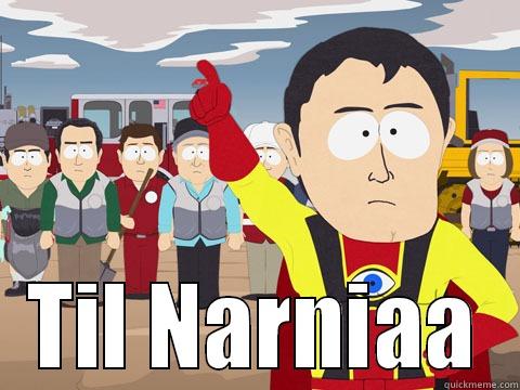  TIL NARNIAA Captain Hindsight
