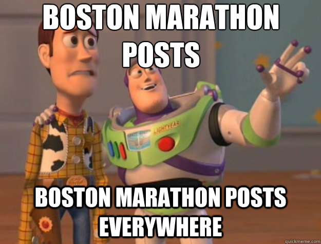 BOSTON MARATHON POSTs BOSTON MARATHON POSTS EVERYWHERE  Toy Story