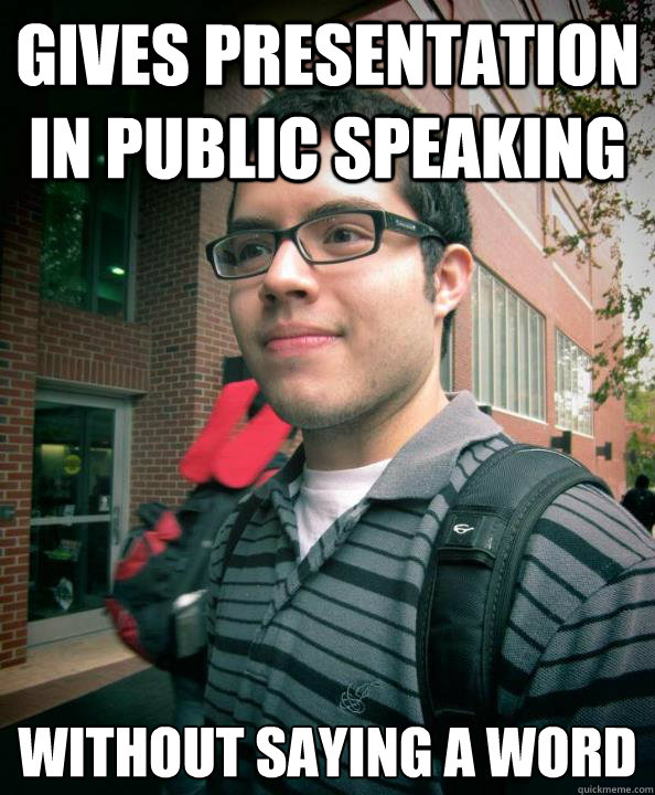 Gives presentation in public speaking without saying a word - Gives presentation in public speaking without saying a word  josue molina