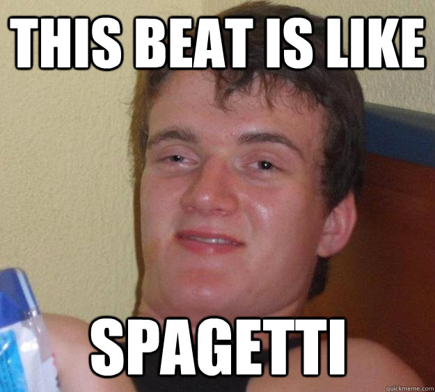 THIS BEAT IS LIKE SPAGETTI - THIS BEAT IS LIKE SPAGETTI  10 Guy
