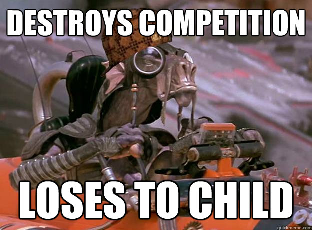 Destroys competition Loses to child  