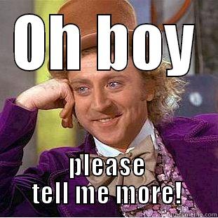 OH BOY PLEASE TELL ME MORE! Creepy Wonka