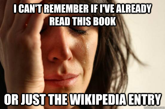 I can't remember if i've already  read this book or just the wikipedia entry  First World Problems